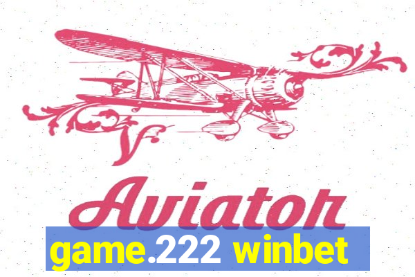game.222 winbet